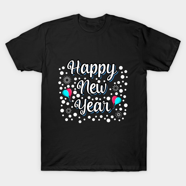Happy New Year ! T-Shirt by Ibrahim241